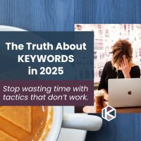 The truth about keywords in 2025. Stop using tactics that don't work.