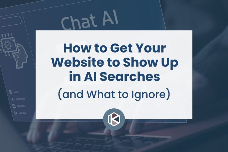 How to get your website to show up in AI searches (and what to ignore).